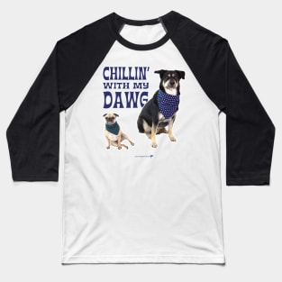 Chillin' With My Dawg Baseball T-Shirt